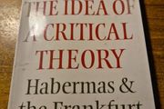 Raymond Guess. The Idea of a Critical Theory. Habermas and the Frankfurt School.