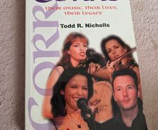 The Corrs: Their Music, Their Lives, Their, Legacy by Nichols, Todd Paperback / softback