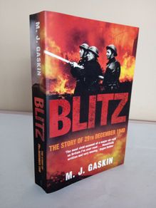 Blitz: The Story of 29th December 1940 by M. J. Gaskin (GT112)