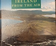 Ireland From The Air by Benedict Kiely