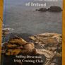 Sailing Directions Irish Crusing Club. 1x East & North Coast Of Ireland. And South & West Coast Of Ireland. Image 2