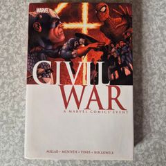 Civil War: A Marvel Comics Event by Mark Millar (Hardcover)