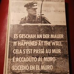 Es Geschah an Der Mauer/ It Happened at the Wall / 3rd edition/ 1968