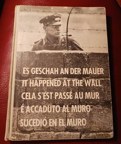 Es Geschah an Der Mauer/ It Happened at the Wall / 3rd edition/ 1968