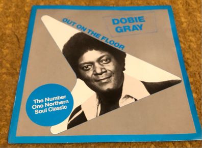 Dobie Gray - Out On The Floor (1982 reissue) 7"