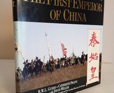 The First Emperor of China by R.W.L. Guisso and Catherine Pagani (HQ72)