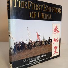 The First Emperor of China by R.W.L. Guisso and Catherine Pagani (HQ72)