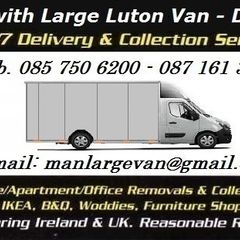 Man with Large Loloader Luton Van. Removal & Delivery Service. Cover all Ireland.
