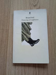 Brian Friel Dancing at Lughnasa 1990 in used condition with some underlining on some pages FREE STANDARD POSTAGE INCLUDED
