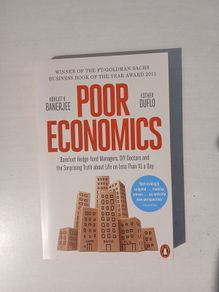 Poor Economics by Abhijit V. Banerjee & Esther Duflo