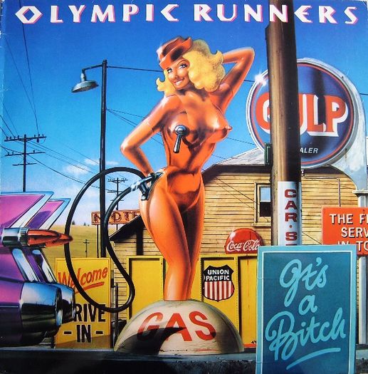 Olympic Runners - It's A Bitch Vinyl LP 1979