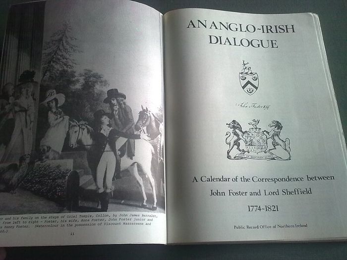 Calendar of correspondence John Foster & Lord Sheffield 1774-1821 Ireland Irish