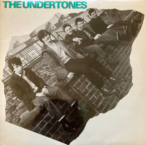 The Undertones  The Undertones