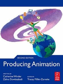 Producing Animation: Second Edition