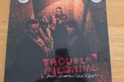 Trouble Pilgrims - Dark Shadows And Rust