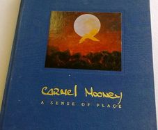 A sense of place Carmel Mooney Signed