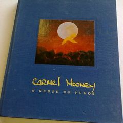A sense of place Carmel Mooney Signed