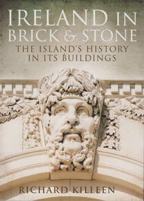 Ireland in Brick & Stone. Hardback AAA