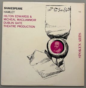 PRICE DROP! Astonishingly mint USA pressed Irish Spoken Arts release of Hilton Edwards and Micheal MacLiammoir in the Dublin Gate Theatre production of Hamlet. Magnificent condition. LP still glossy and plays like a CD.  Front cover unmarked.