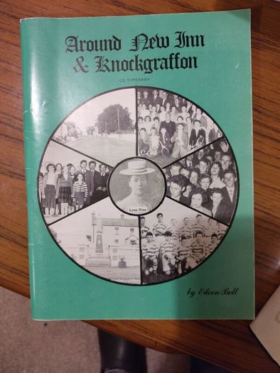 Around New Inn & Knockgraffon / compiled and edited by Eileen Bell.