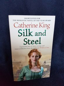 Silk and Steel - Catherine King
