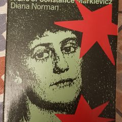 Terrible Beauty: A Life Of Constance Markievicz by Diana Norman