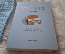 A Writer's Year: 365 Creative Writing Prompts by Emma Bastow, brand new