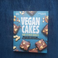 Vegan cakes and other bakes 80 easy vegan recipes cookies cakes pizzas breads and more new