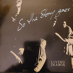 Living in a Box -  So the Story Goes-  7" vinyl