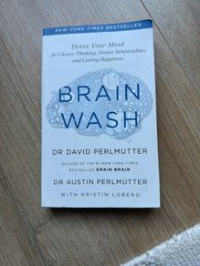 Brain Wash by Dr. David Perlmutter