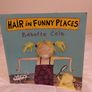 Hair in funny places by Babette Cole Image 2