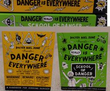 Danger Is Everywhere Books By Noel Zone