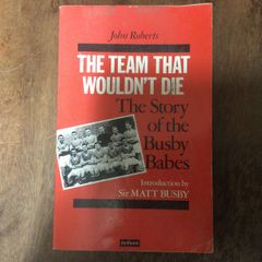 The Story of the Busby Babes.