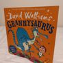 Grannysaurus BY David Walliams Image 3