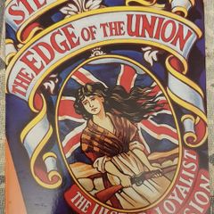 The Edge Of The Union: The Ulster Loyalist Political Vision by Steve Bruce