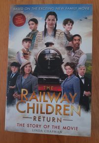 The Railway Children Return:  The Story of the Movie