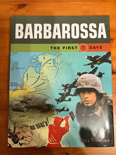 War book:'Barbarossa The First 7 Days'