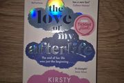The Love of My Afterlife by Kirsty Greenwood