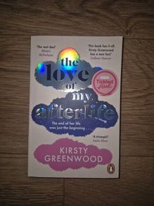 The Love of My Afterlife by Kirsty Greenwood