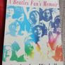 "All Our Loving". A Beatles Fan's Memoir. Image 3