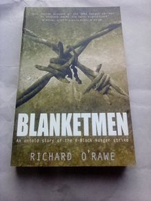 Book: Blanketmen The Untold Story of the H-Block Hunger Strike. (Postage Included)