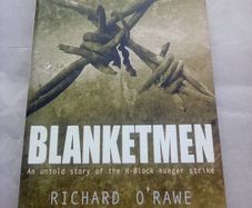 Book: Blanketmen The Untold Story of the H-Block Hunger Strike. (Postage Included)