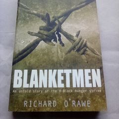Book: Blanketmen The Untold Story of the H-Block Hunger Strike. (Postage Included)