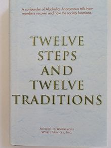 Twelve Steps and Twelve Traditions
