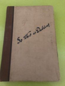 So This Is Dublin - Vintage First Edition - Collector's Find