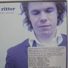 Josh Ritter - Come And Find Me/ Other Side. Single.