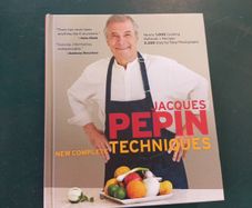Jacques Pepin New Complete Techniques Book