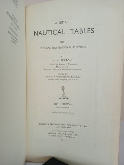 A Set of Nautical Tables for General Navigation Purposes by S. M. Burton (PT197)