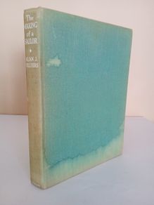 The Making of a Sailor: The Photographic Story of Schoolships Under Sail by Alan J. Villiers (PT199)