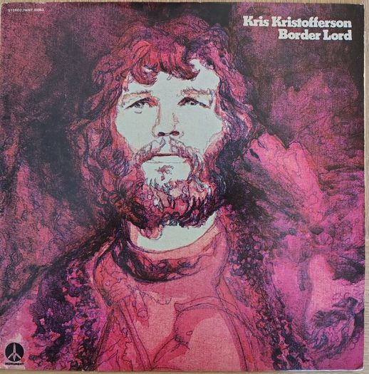 Kris Kristofferson - Border Lord Vinyl LP (1972) Original UK Pressing Country Folk EX+